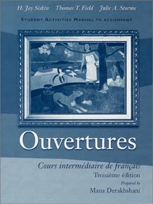 Seller image for Student Activities Manual to Accompany Ouvertures: Cours intermediaire de francais, (Activities Wrkbk/Lab Manual) for sale by 2nd Life Books