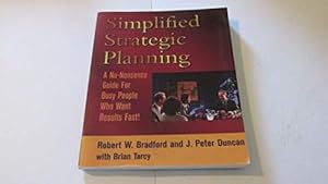 Imagen del vendedor de Simplified Strategic Planning: The No-Nonsense Guide for Busy People Who Want Results Fast a la venta por 2nd Life Books