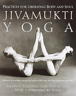 Immagine del venditore per Jivamukti Yoga: Practices for Liberating Body and Soul venduto da 2nd Life Books