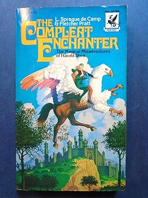 Seller image for THE COMPLEAT ENCHANTER: THE MAGICAL MISADVENTURES OF HAROLD SHEA for sale by Robert Gavora, Fine & Rare Books, ABAA