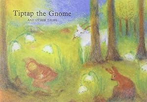 Seller image for Tiptap the Gnome and Other Tales for sale by ZBK Books