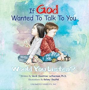 Imagen del vendedor de If God Wanted To Talk To You, Would You Listen? a la venta por -OnTimeBooks-