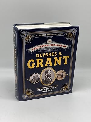Seller image for The Annotated Memoirs of Ulysses S. Grant for sale by True Oak Books