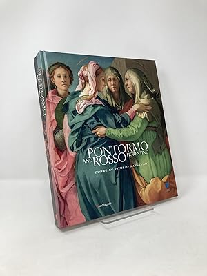 Bild des Verkufers fr Pontormo and Rosso Fiorentino: Diverging Paths of Mannerism zum Verkauf von Southampton Books