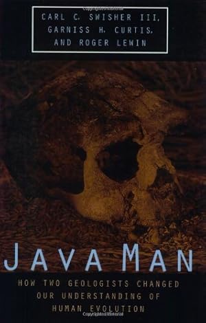 Seller image for Java Man: How Two Geologists Changed Our Understanding of Human Evolution for sale by ZBK Books