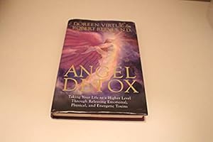 Image du vendeur pour Angel Detox: Taking Your Life to a Higher Level Through Releasing Emotional, Physical, and Energetic Toxins mis en vente par ZBK Books