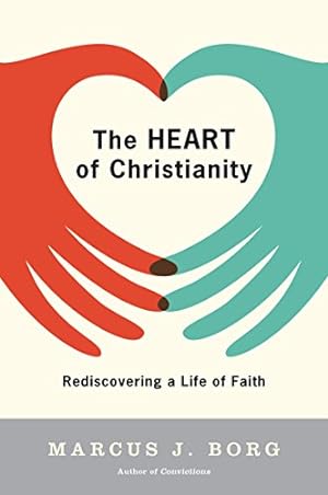 Seller image for The Heart of Christianity: Rediscovering a Life of Faith for sale by ZBK Books