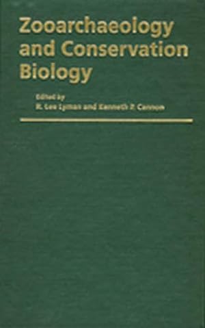 Bild des Verkufers fr Zooarchaeology and Conservation Biology zum Verkauf von ZBK Books