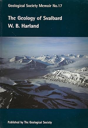 The Geology of Svalbard (Geological Society Memoir)