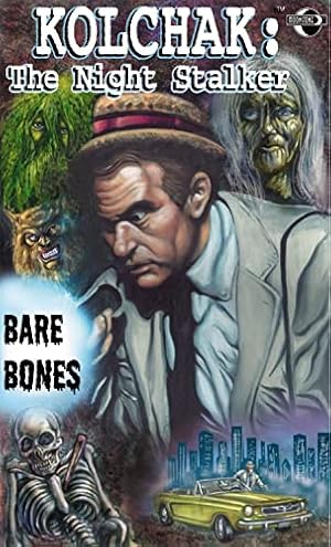 Seller image for Kolchak the Night Stalker: Bare Bones for sale by ZBK Books