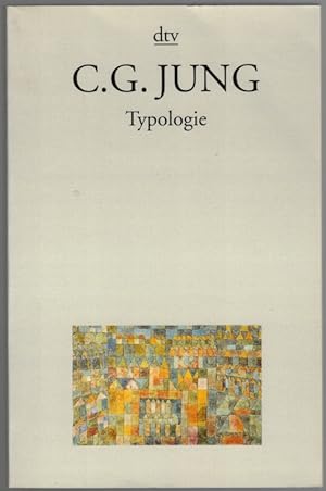 Typologie. Herausgegeben von Lorenz Jung auf der Grundlage der Ausgabe "Gesammelte Werke". 7. Auf...