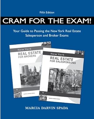 Seller image for Cram for Exam! Your Guide to Pass the New York Real Estate Sale Exam for sale by ZBK Books