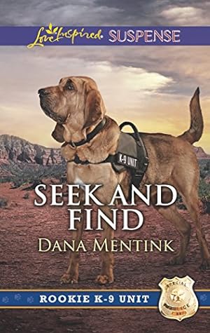 Seller image for Seek and Find (Rookie K-9 Unit, 3) for sale by Reliant Bookstore