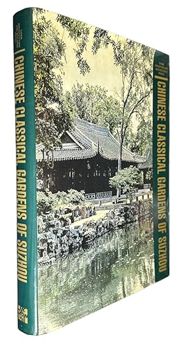 Seller image for Chinese Classical Gardens of Suzhou for sale by First Coast Books