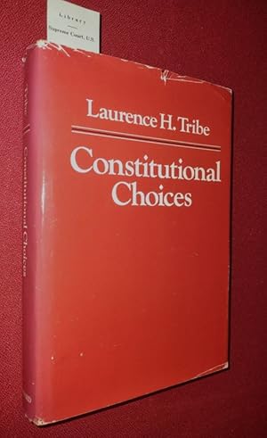 CONSTITUTIONAL CHOICES