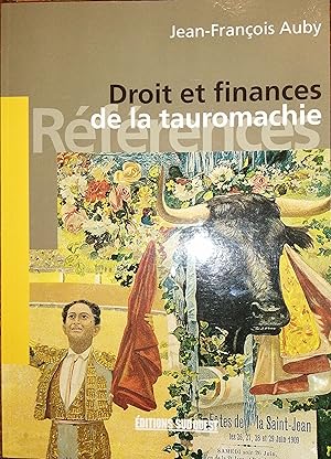 Bild des Verkufers fr DROIT ET FINANCES DE LA TAUROMACHIE. zum Verkauf von librairie l'itinraire