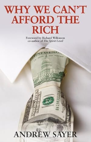 Seller image for Why We Can't Afford the Rich for sale by GreatBookPrices
