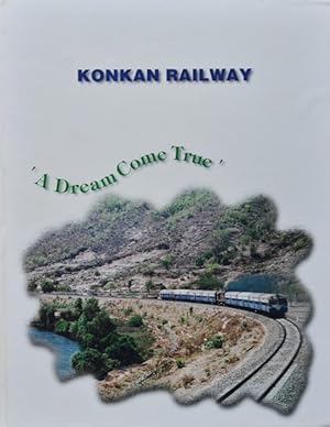 Konkan Railway : A Dream Come True