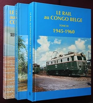 Le Rail au Congo Belge (3 volume set)