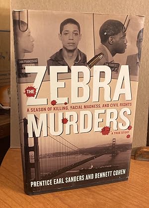 Imagen del vendedor de The Zebra Murders: A Season of Killing Racial Madness and Civil Rights. a la venta por Dark Parks Books & Collectibles