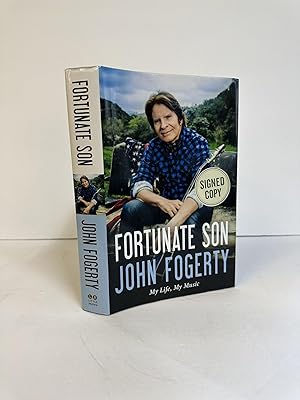 FORTUNATE SON: MY LIFE, MY MUSIC [Signed]