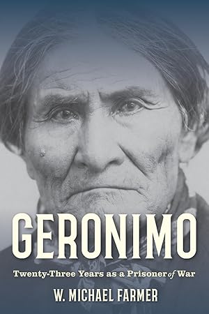 Bild des Verkufers fr Geronimo: Prisoner of Lies: Twenty-Three Years as a Prisoner of War, 1886-1909 zum Verkauf von moluna