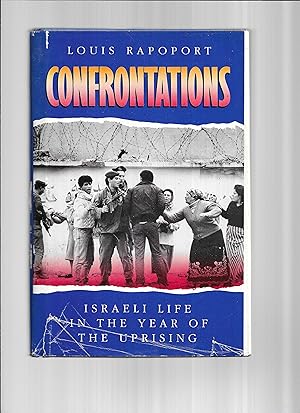 CONFRONTATIONS: Israeli Life In The Year Of The Uprising