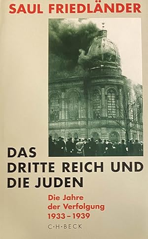 Bild des Verkufers fr Das Dritte Reich und die Juden. Erster Band: Die Jahre der Verfolgung 1933-1939 zum Verkauf von Antiquariaat Schot