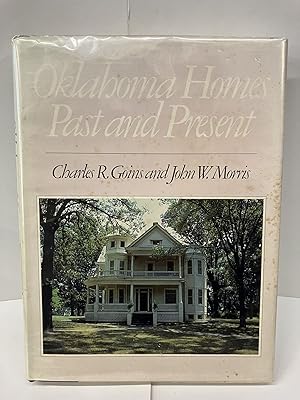 Immagine del venditore per Oklahoma Homes Past and Present venduto da Chamblin Bookmine