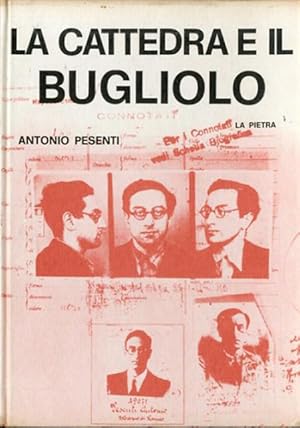 Imagen del vendedor de La cattedra e il bugliolo. a la venta por BFS libreria