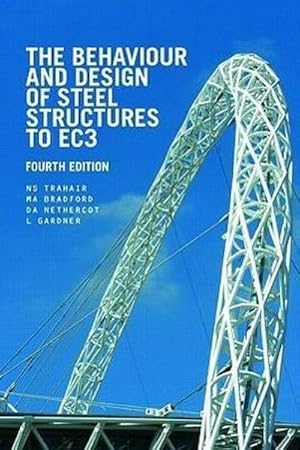 Immagine del venditore per The Behaviour and Design of Steel Structures to EC3 venduto da AHA-BUCH GmbH