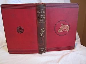 Bild des Verkufers fr The HORSE and HIS RIDER, 1888 HC zum Verkauf von Larimar Animal Books