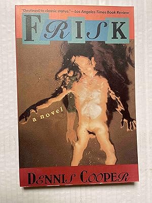 Imagen del vendedor de Frisk: A Novel (Cooper, Dennis) a la venta por Jake's Place Books