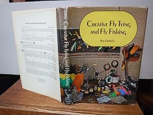 Image du vendeur pour Creative fly tying and fly fishing mis en vente par Old Scrolls Book Shop