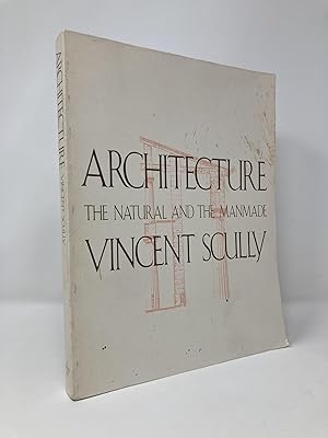 Seller image for Architecture: The Natural and the Manmade for sale by Southampton Books