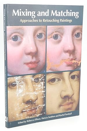 Mixing and Matching: Approaches to Retouching Paintings