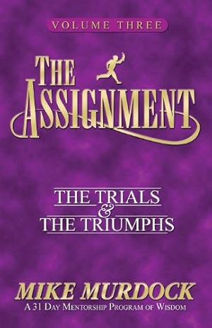 Seller image for The Assignment Vol 3: The Trials & the Triumphs for sale by WeBuyBooks
