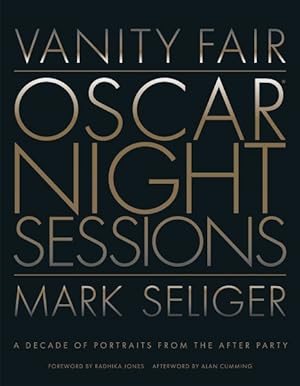 Seller image for Vanity Fair Oscar Night Sessions : A Decade of Portraits from the After-party for sale by GreatBookPrices