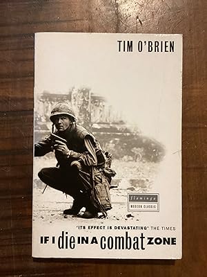 Imagen del vendedor de If I Die in a Combat Zone a la venta por Lazycat Books