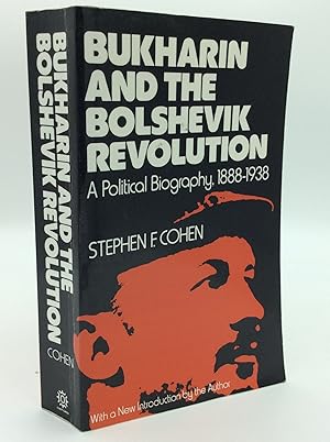 Seller image for BUKHARIN AND THE BOLSHEVIK REVOLUTION: A Political Biography 1888-1938 for sale by Kubik Fine Books Ltd., ABAA