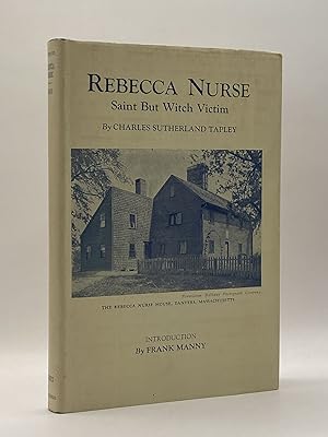 Rebecca Nurse : Saint But Witch Victim.