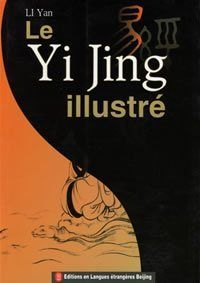 Imagen del vendedor de Le Yi Jing Illustre a la venta por SPHINX LIBRARY