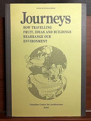 Seller image for Journeys: How Travelling Fruit, Ideas and Buildings Rearrange our Environment for sale by Rosario Beach Rare Books