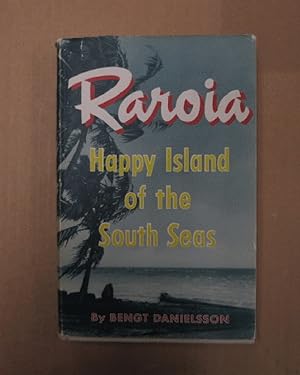 Seller image for RAROIA: Happy Island of the South Seas for sale by The Book Bin