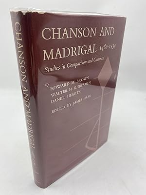 Chanson And Madrigal 1480-1530