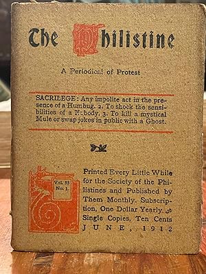 The Philistine: June, 1912; A Periodical of Protest