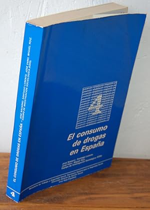 Bild des Verkufers fr EL CONSUMO DE DROGAS EN ESPAA. Epidemiologa, Motivaciones y Factores de riesgo zum Verkauf von EL RINCN ESCRITO