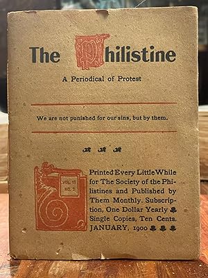 The Philistine: January, 1900; A Periodical of Protest