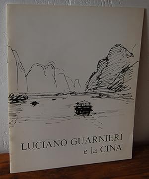 Seller image for LUCIANO GUARNIERI E LA CINA. Olii, acquerelli, disegni for sale by EL RINCN ESCRITO