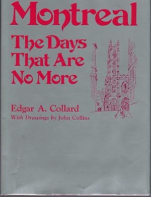 Seller image for Montreal The Days That Are No More for sale by BYTOWN BOOKERY